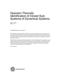 Operator-Theoretic Identification of Closed SubSystems of Dynamical Systems Oliver Pfante Nihat Ay  SFI WORKING PAPER: [removed]
