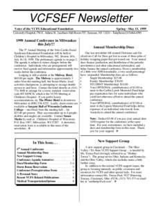 VCFSEF Newsletter Voice of the VCFS Educational Foundation Spring - May 15, 1999  University Hospital, 750 E. Adams St , Jacobsen Hall Room 707, Syracuse, NY[removed]Telephone:([removed]