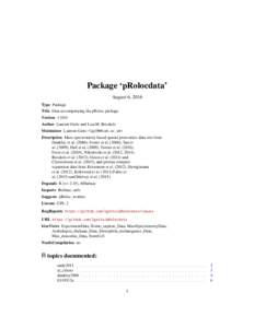 Package ‘pRolocdata’ August 6, 2016 Type Package Title Data accompanying the pRoloc package VersionAuthor Laurent Gatto and Lisa M. Breckels