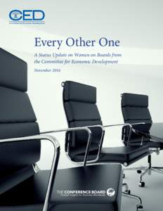 Every Other One A Status Update on Women on Boards from the Committee for Economic Development November 2016  Every Other One