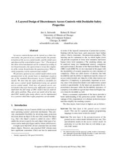 A Layered Design of Discretionary Access Controls with Decidable Safety Properties Jon A. Solworth Robert H. Sloan∗ University of Illinois at Chicago Dept. of Computer Science