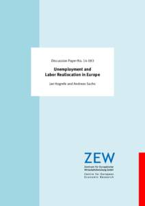 Dis­­cus­­si­­on Paper No[removed]Unemployment and Labor Reallocation in Europe Jan Hogrefeand Andreas Sachs
