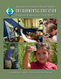 Audubon Society of Rhode Island  Environmental Education Programs & ResourcesConnecting Students with Science and Nature
