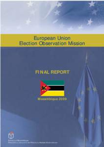 European Union Election Observation Mission FINAL REPORT  Mozambique 2009