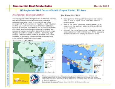 March 2013 NS Ingleside/NAS Corpus Christi: Corpus Christi, TX Area At a Glance: Business Location This issue guide tracks changes to the commercial vacancy rate and number of occupied commercial units and assesses under