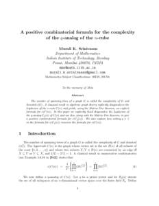 A positive combinatorial formula for the complexity of the q-analog of the n-cube Murali K. Srinivasan Department of Mathematics Indian Institute of Technology, Bombay Powai, Mumbai, INDIA