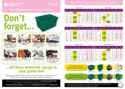 Your Collection Calendar - Wednesday – ZONE B  Your Recycling and Waste Services Don’t forget…