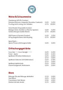Weine & Schaumweine Chardonnay VdP d’Oc (trocken) Domaine Montrose, Languedoc-Roussilon, Frankreich Fruchtig, leicht cremig, zum Verlieben  0,20 l