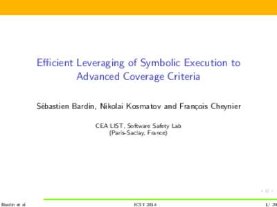 Efficient Leveraging of Symbolic Execution to Advanced Coverage Criteria