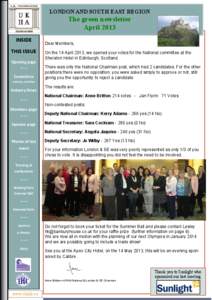 LONDON AND SOUTH EAST REGION  The green newsletter April 2013 INSIDE THIS ISSUE