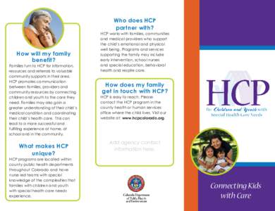 Who does HCP partner with? How will my family benefit?