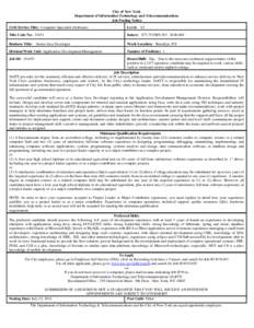 City of New York Department of Information Technology and Telecommunications Job Posting Notice Civil Service Title: Computer Specialist (Software)  Level:
