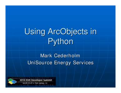 Microsoft PowerPoint - Using ArcObjects in Python.ppt