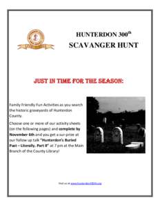 HUNTERDON 300th  SCAVANGER HUNT Just in time for the Season: