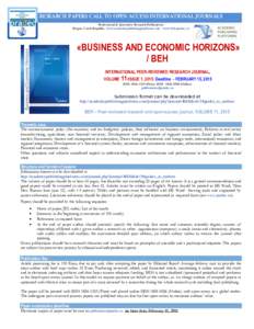 RESEARCH PAPERS CALL TO OPEN ACCESS INTERNATIONAL JOURNALS Professional & Innovative Research Publications Prague, Czech Republic, www.academicpublishingplatforms.com www.beh.pradec.eu «BUSINESS AND ECONOMIC HORIZONS» 