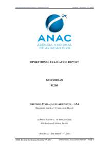 Operational Evaluation Report – Gulfstream G280  Original – December 17th, 2014 OPERATIONAL EVALUATION REPORT