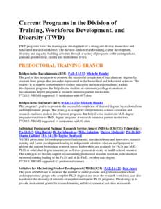 Current Programs in the Division of Training, Workforce Development, and Diversity (TWD)