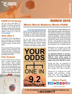 VOLUME 85  MARCH 2018 PGAM in Full Swing Did you know that March is