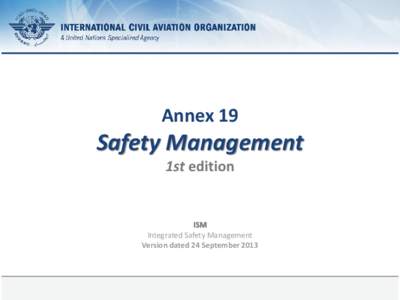 Annex 19  Safety Management 1st edition  ISM