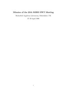Minutes of the 25th SOHO SWT Meeting  Rutherford Appleton Laboratory, Oxfordshire, UK 27{29 April