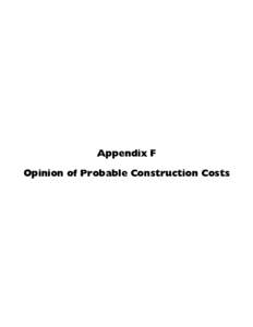 Appendix F - Opinion of Probable Construction Costs