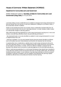 House of Commons: Written Statement (HCWS42) Department for Communities and Local Government Written Statement made by: Secretary of State for Communities and Local Government (Greg Clark) on 18 JunLocal planning