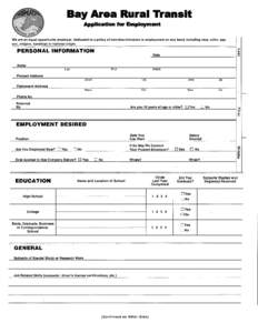 Bay Area Rural Transit Application for Employment Return to : Bay Area Rural Transit P.O. Box 612