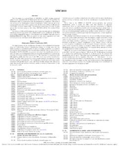 MSC2010 MSC2010 This document is a printed form of MSC2010, an MSC revision produced jointly by the editorial staffs of Mathematical Reviews (MR) and Zentralblatt f¨ ur Mathematik (Zbl) in consultation with the mathemat