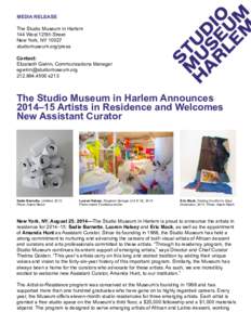 MEDIA RELEASE The Studio Museum in Harlem 144 West 125th Street New York, NYstudiomuseum.org/press Contact: