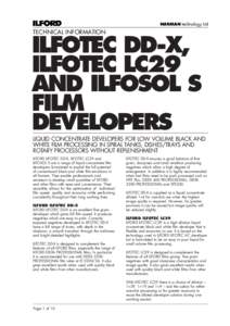 TECHNICAL INFORMATION  ILFOTEC DD-X, ILFOTEC LC29 AND ILFOSOL S FILM