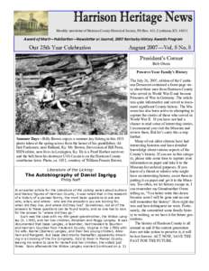 Monthly newsletter of Harrison County Historical Society, PO Box 411, Cynthiana, KY, Award of Merit—Publication—Newsletter or Journal, 2007 Kentucky History Awards Program Our 25th Year Celebration