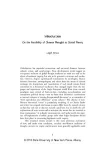 Introduction On the Possibility of Chinese Thought as Global Theory Leigh Jenco  Globalization has expanded connections and narrowed distances between