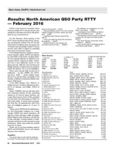Mark Aaker, K6UFO /   Results: North American QSO Party RTTY — February 2016 Editor’s note: Due to an oversight, these February NAQP RTTY results should have