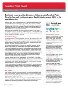 Parallels Plesk Panel ® Reseller Success Story  Dedicated server provider Limestone Networks uses Parallels Plesk