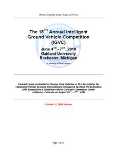 Official Competition Details, Rules and Format  The 18TH Annual Intelligent Ground Vehicle Competition (IGVC) June 4TH - 7TH, 2010
