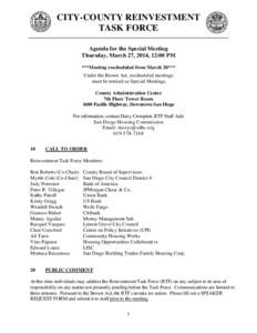 CITY-COUNTY REINVESTMENT TASK FORCE Agenda for the Special Meeting Thursday, March 27, 2014, 12:00 PM ***Meeting rescheduled from March 20*** Under the Brown Act, rescheduled meetings