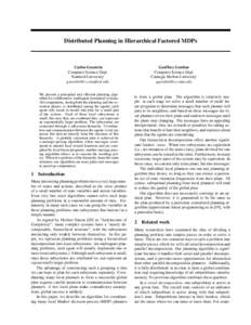 Distributed Planning in Hierarchical Factored MDPs  Carlos Guestrin Computer Science Dept Stanford University [removed]