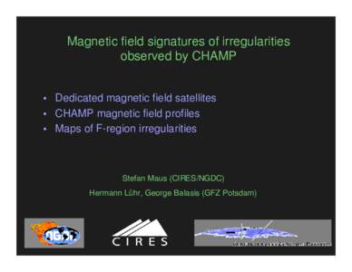 Mapping and Initial Interpretation of the Lithospheric Field from CHAMP Scalar and Vector Magnetic Data