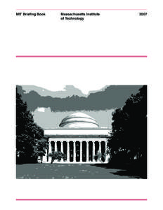 MIT Briefing Book  Massachusetts Institute of Technology  2007