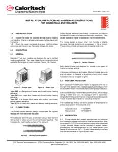MI123 REV.8 Page 1 of 2  INSTALLATION, OPERATION AND MAINTENANCE INSTRUCTIONS FOR COMMERCIAL DUCT HEATERS  1.0
