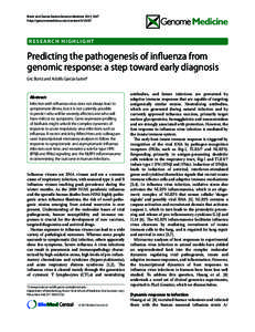 Bortz and García-Sastre Genome Medicine 2011, 3:67 http://genomemedicine.com/contentRESEARCH HIGHLIGHT  Predicting the pathogenesis of influenza from