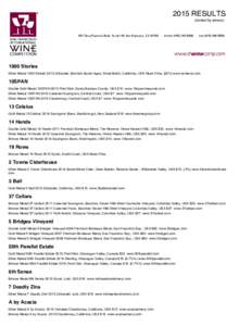 2015 RESULTS (sorted by wineryStories Silver Medal 1000 Stories 2013 Zinfandel, Bourbon Barrel Aged, Small Batch, California, USA Need Price, [22%] www.bonterra.com