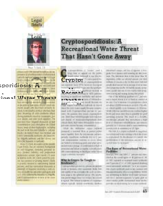 Legal Briefs Bruce T. Clark, J.D. Cryptosporidiosis: A Recreational Water Threat