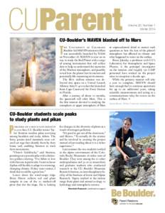 CUParent  Volume 20, Number 1 WinterCU-Boulder’s MAVEN blasted off to Mars