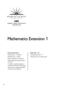 2003 H I G H E R S C H O O L C E R T I F I C AT E E X A M I N AT I O N Mathematics Extension 1