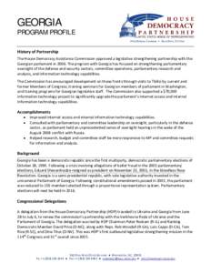 GEORGIA  PROGRAM PROFILE PETER ROSKAM, CHAIRMAN • DAVID PRICE, CO-CHAIR  History of Partnership