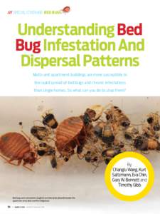 /// special coverage: bed bugs  Understanding Bed Bug Infestation And Dispersal Patterns Multi-unit apartment buildings are more susceptible to