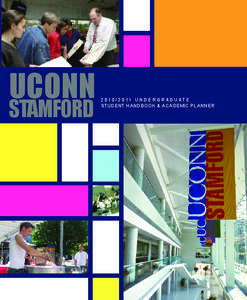 UConn Stamford[removed]Undergraduate Student Handbook & Academic Planner