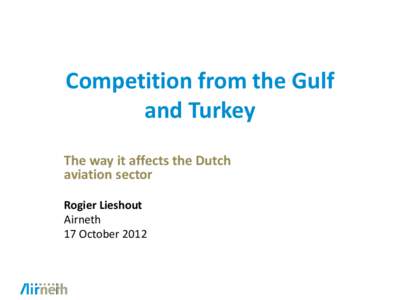 Competition from new hubs in the Gulf and Turkey