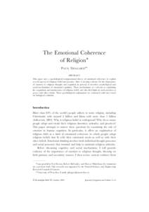 The Emotional Coherence of Religion∗ P AUL T HAGARD∗∗ ABSTRACT This paper uses a psychological/computational theory of emotional coherence to explain several aspects of religious belief and practice. After reviewin